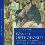 Titelseite des Buches Was ist Orthodoxie von Petros Botsis
