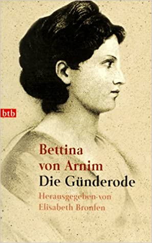Arnim, Bettina von – Die Günderode (1840)