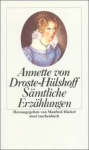 Droste-Hülshoff, Annette von - Die Judenbuche/Erzählungen