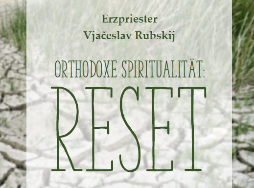 "Orthodoxe Spiritualität: Reset" - Rezension, Leseprobe & Kritik