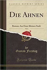 Freytag, Gustav - Die Ahnen