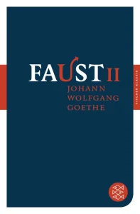 Goethe, Johann Wolfgang von - Faust II