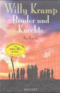Kramp, Willy - Brüder und Knechte