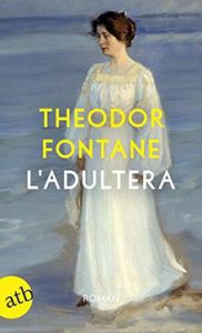 Fontane, Theodor - L’Adultera
