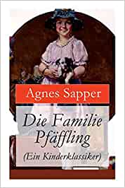 Sapper, Agnes – Kinderbücher (Familie Pfäffling u. a.)