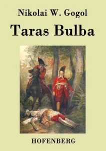 Gogol, Nikolaj Wassiljewitsch - Taras Bulba