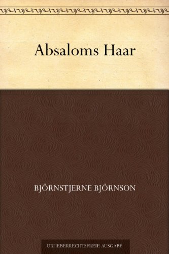 Björnson, Björnstjerne – Absaloms Haare