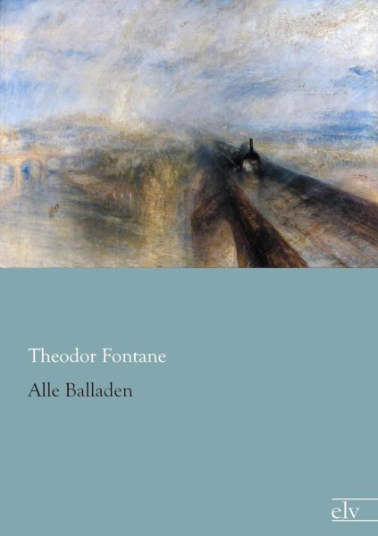 Fontane, Theodor – Balladen