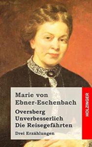 Ebner-Eschenbach, Marie von - Die Reisegefährten