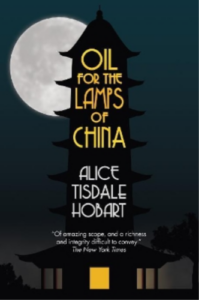 Tisdale Hobart, Alice - China-Trilogie