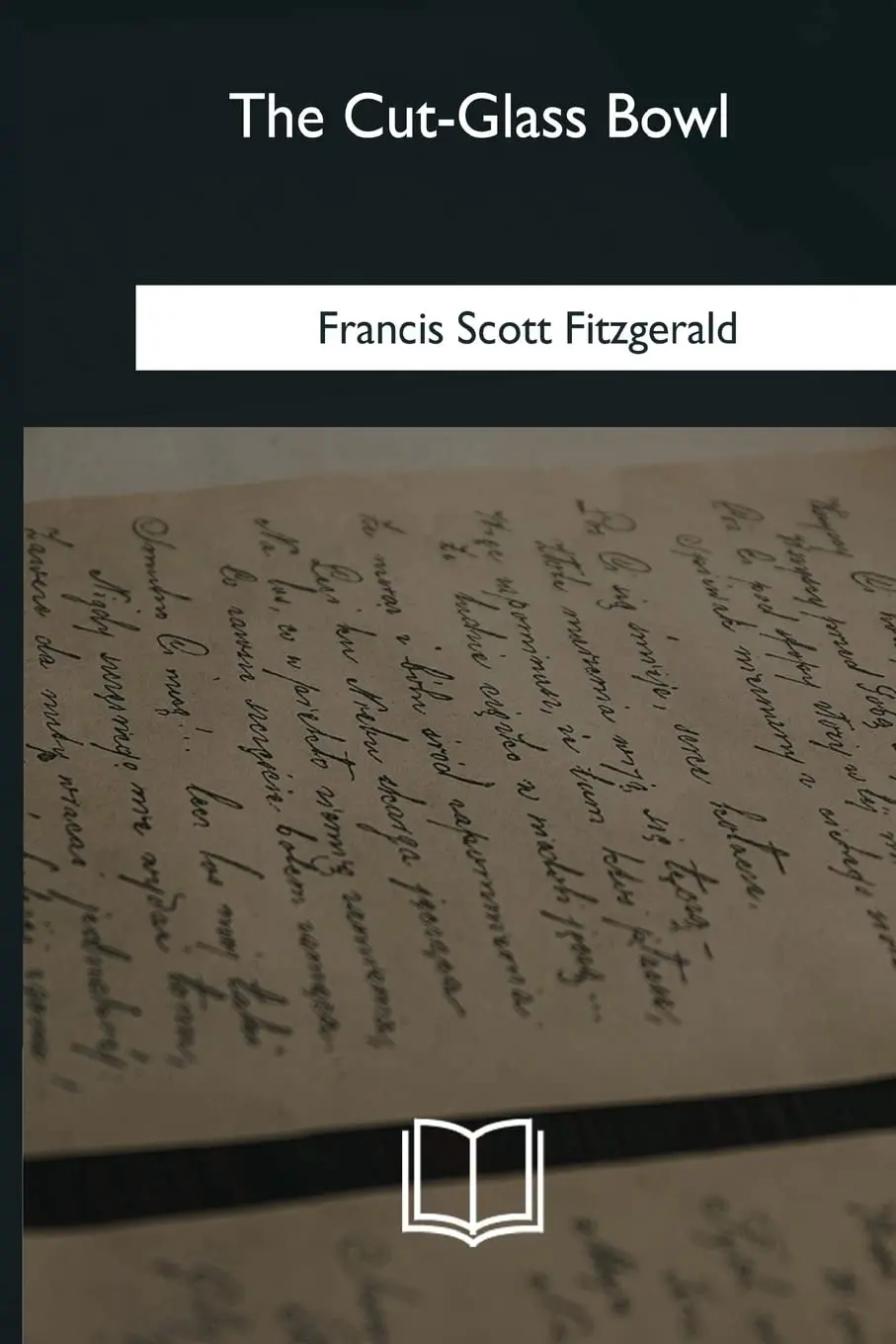 Fitzgerald, F.Scott The cutglass bowl Deutschsprachige Orthodoxie
