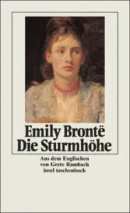 Bronte, Emily - Wuthering Heights (Die Sturmhöhe)