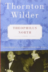 Wilder, Thornton - Theophlus North